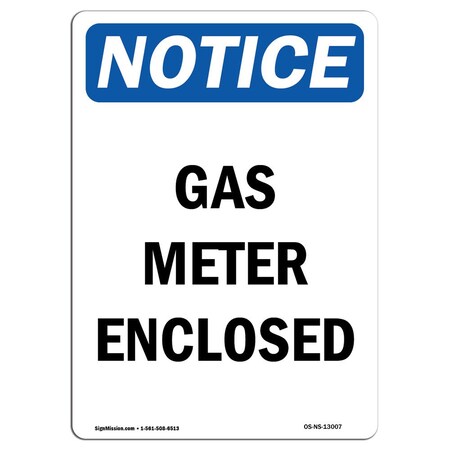 Signmission OSHA Notice, 7" Height, Gas Meter Enclosed Sign, 7" X 5", Portrait OS-NS-D-57-V-13007